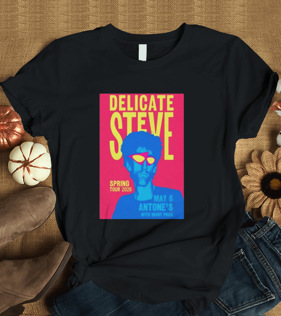 Delicate Steve Spring Tour 2026 May 6 Antone's With Brody Price T-Shirt