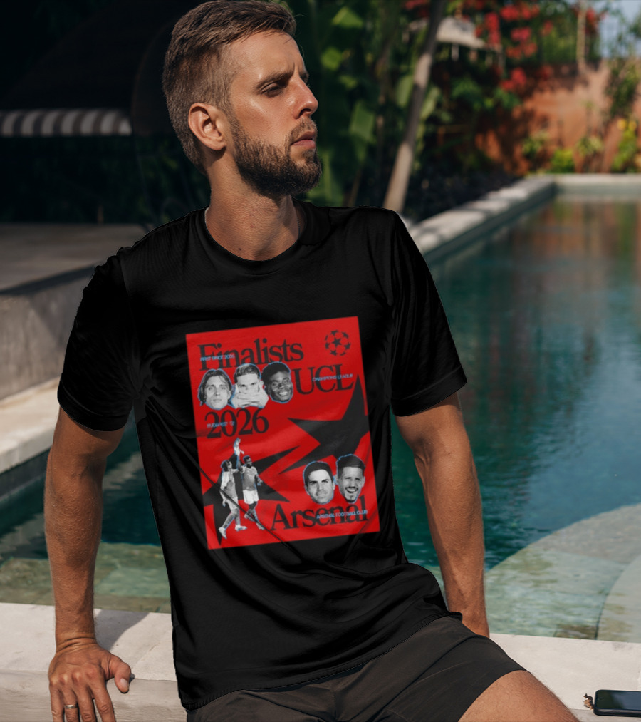 Finalists UCL 2026 Arsenal Champions League First Since 2006 Budapest T-Shirt