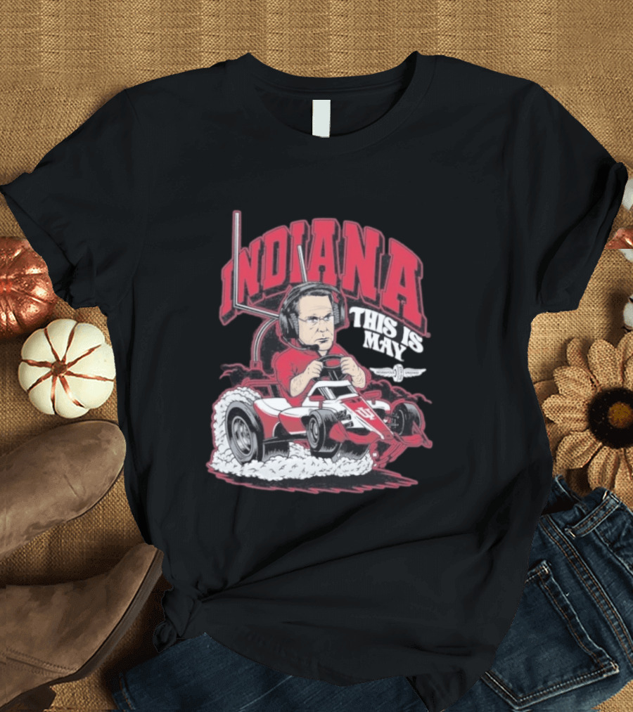 Indiana Hoosiers This Is May Kart Racing T-Shirt