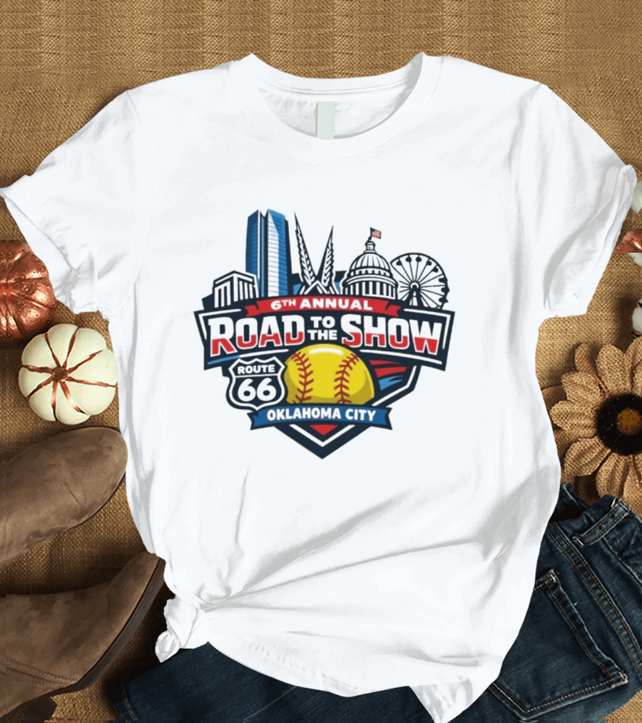 6th Annual Road To The Show Route 66 Oklahoma City T-Shirt