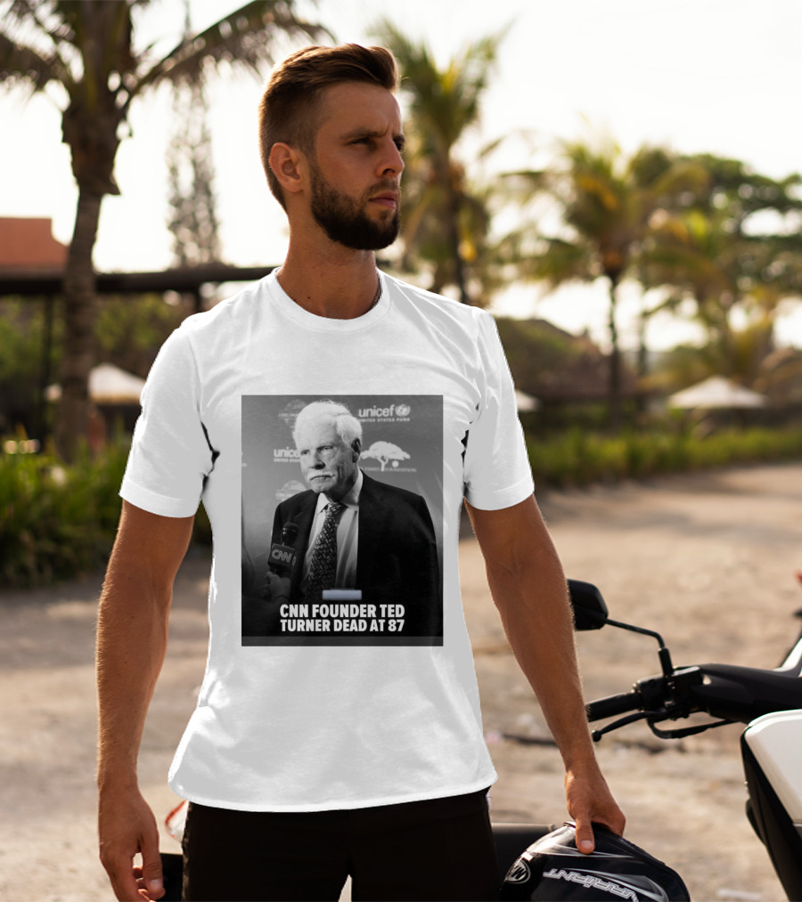 CNN Founder Ted Turner Dead At 87 UNICEF Interview T-Shirt