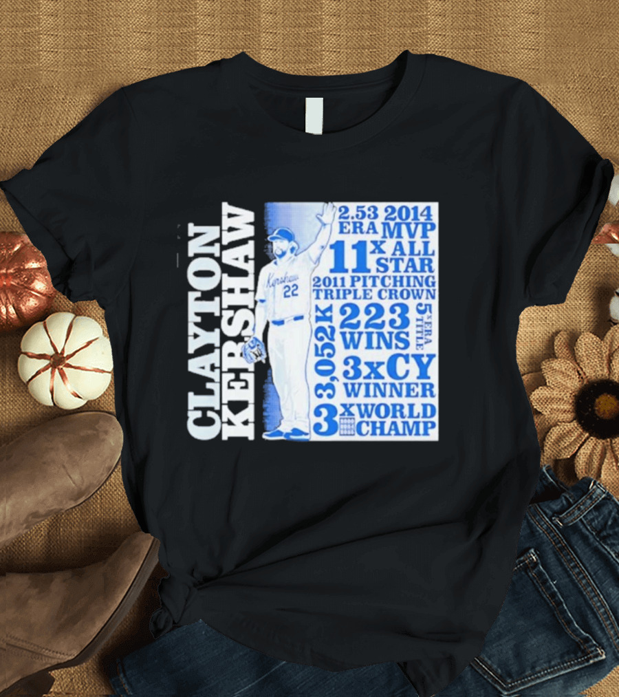 Clayton Kershaw Los Angeles Dodgers 3x World Champ 11x All Star 3x CY Winner 223 Wins T-Shirt