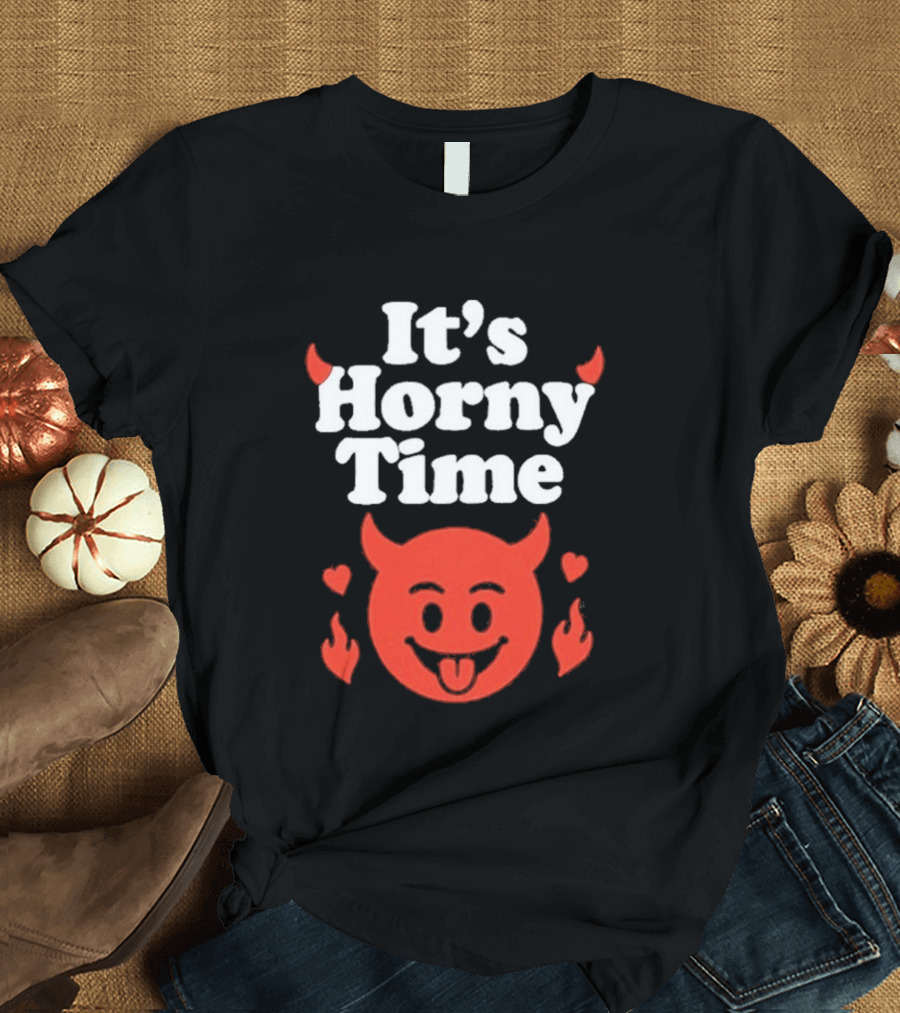 It's Horny Time Devil Red Face With Flames And Hearts T-Shirt