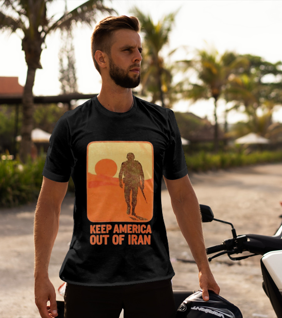 Keep America Out Of Iran Soldier Silhouette Desert Sunset Scene T-Shirt