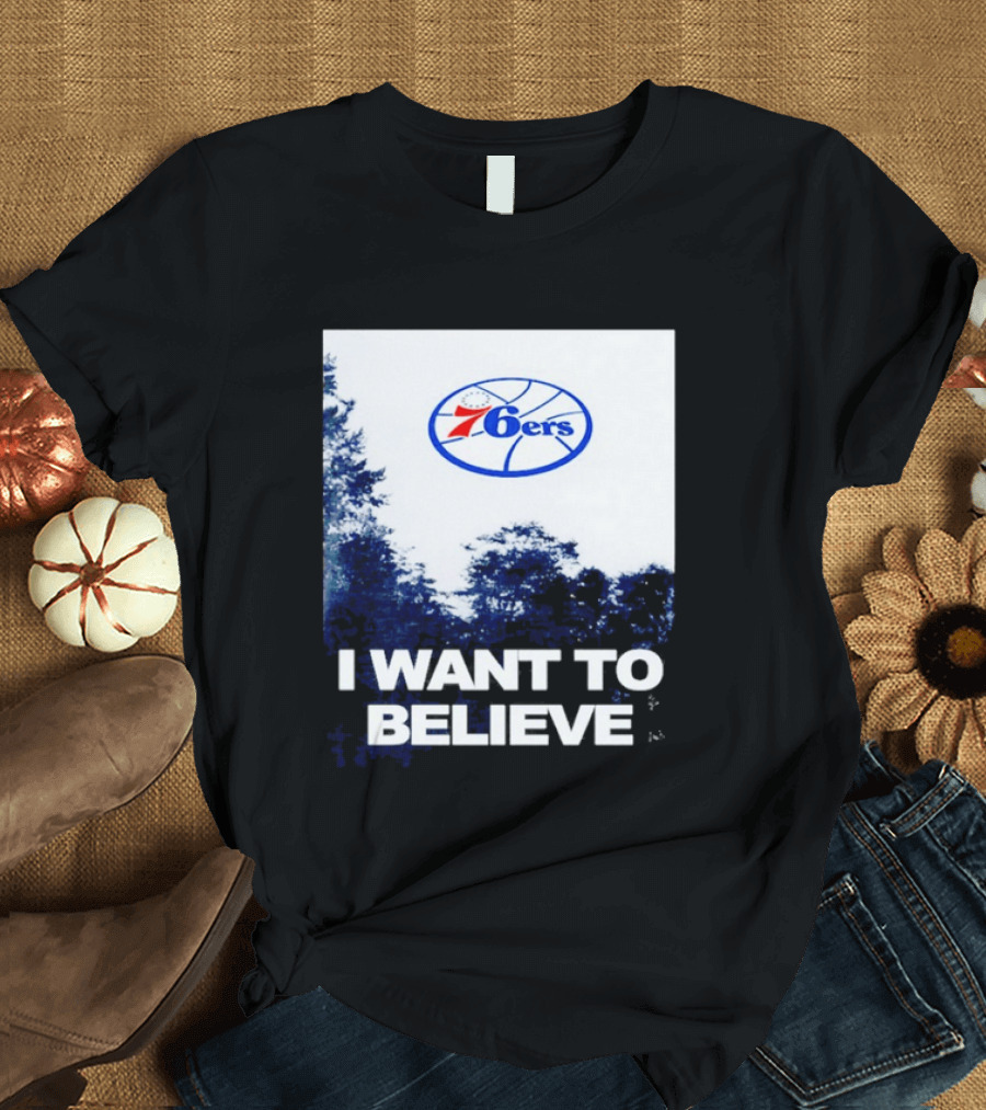 Philadelphia 76ers 6ers I Want To Believe UFO Basketball T-Shirt