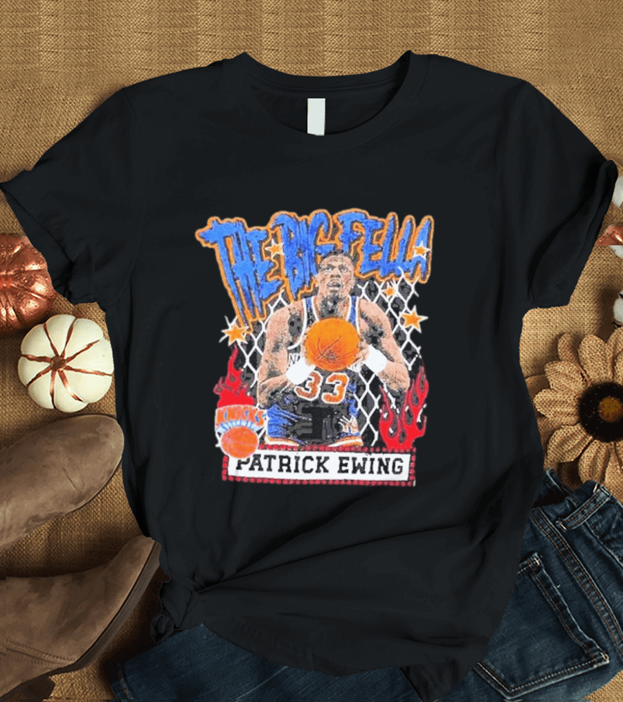 The Big Fella Patrick Ewing 33 New York Knicks Basketball Legend T-Shirt