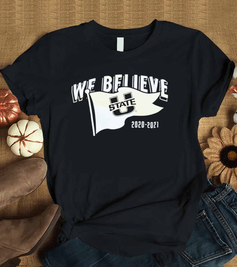 Utah State Aggies We Believe 2020 2021 Logo Flag T-Shirt