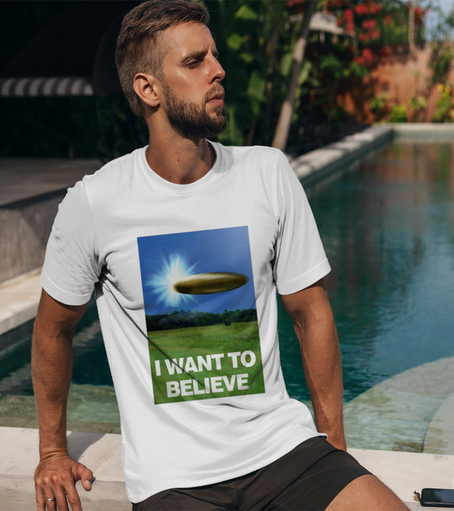 I Want To Believe UFO 2026 T-Shirt