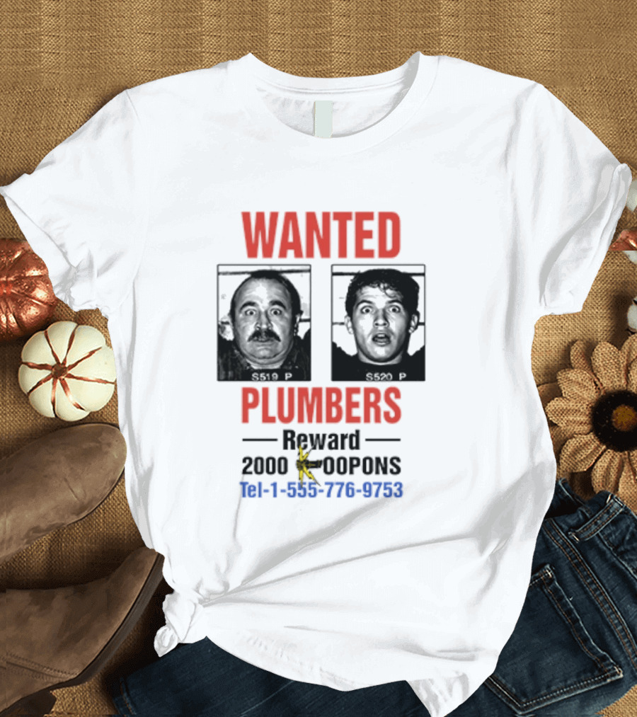 Wanted Plumbers 1993 Super Mario Bros Reward 2000 Koopa Coins Call 1 800 770 8762 T-Shirt