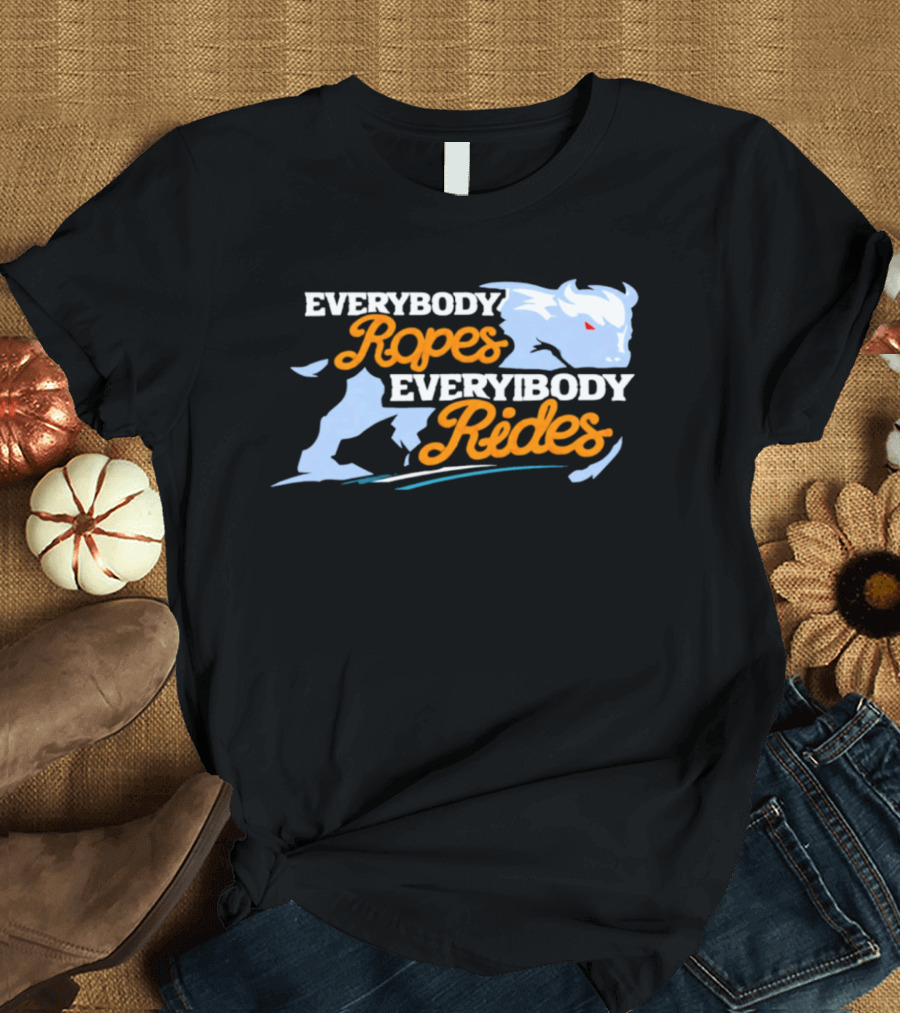 Buffalo Sabres Everybody Ropes Everybody Rides T-Shirt