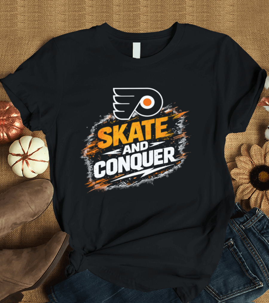 Philadelphia Flyers Skate And Conquer NHL T-Shirt