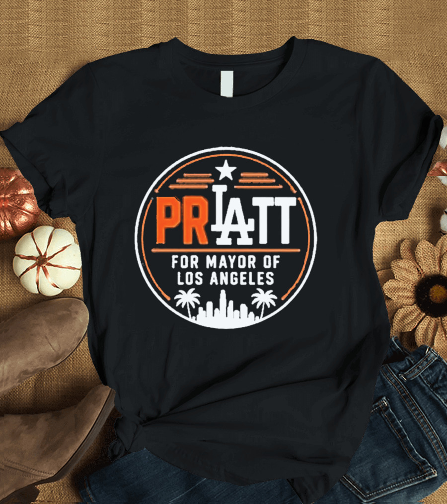 Pratt For Mayor Of Los Angeles 2026 Election Campaign T-Shirt