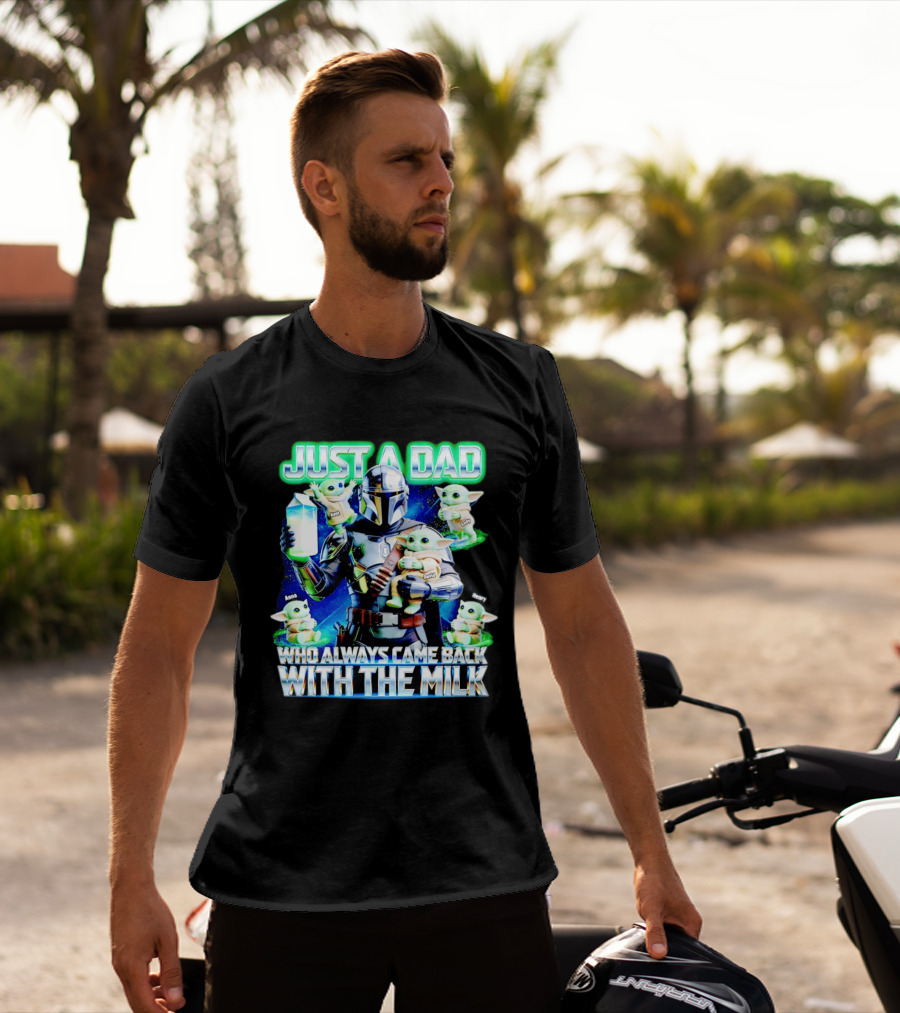Just A Dad Who Always Came Back With The Milk Mandalorian Baby Yoda T-Shirt