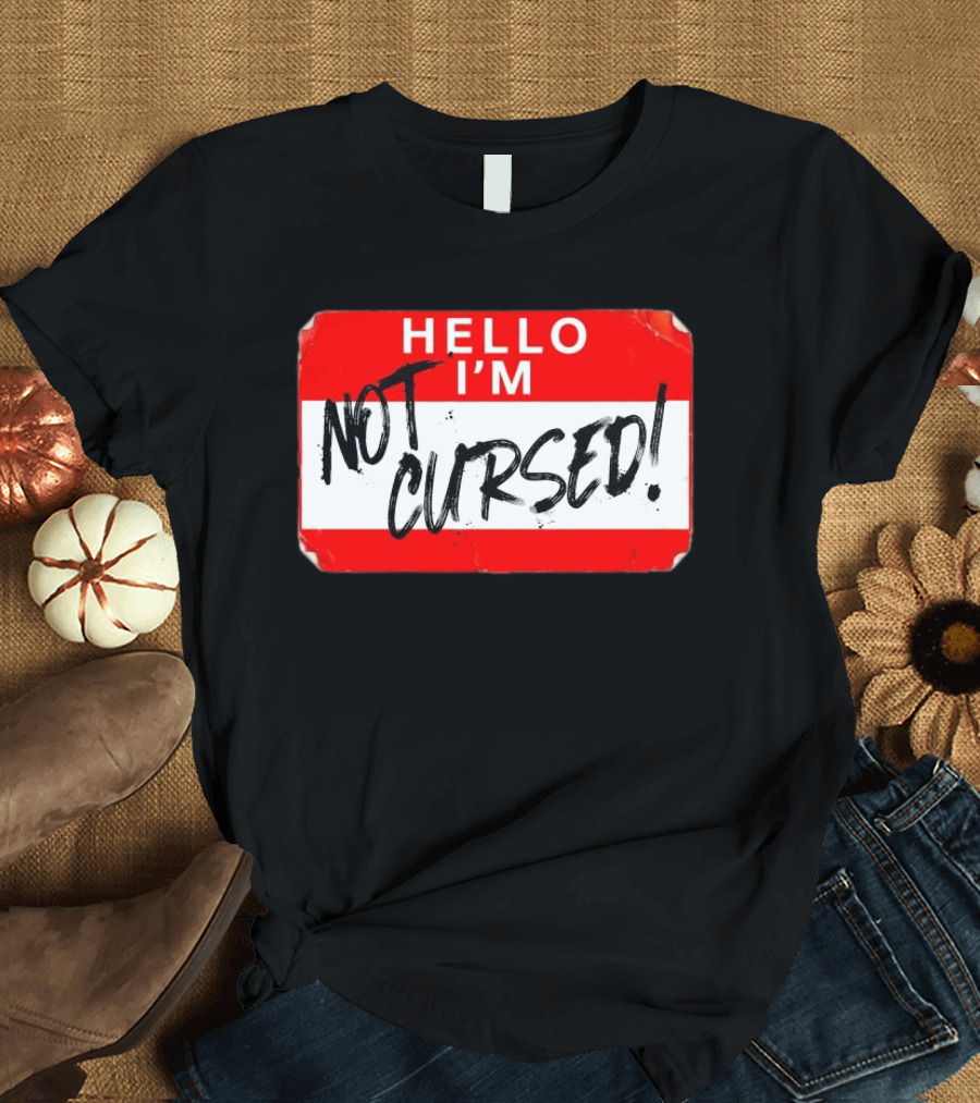 Hello I'm Not Cursed Name Tag Red Plaque T-Shirt