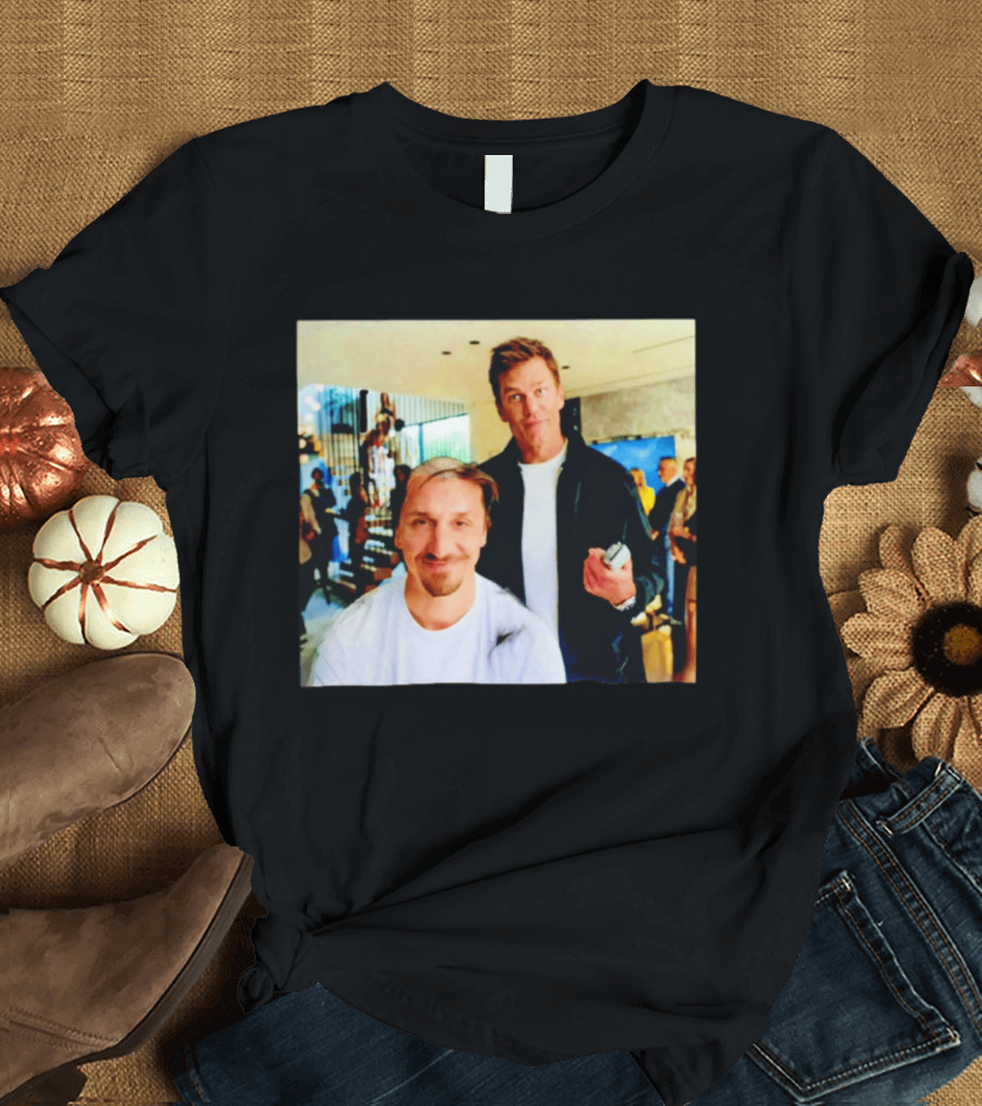 Tom Brady Almost Friday Giving Zlatan Ibrahimović A Haircut T-Shirt