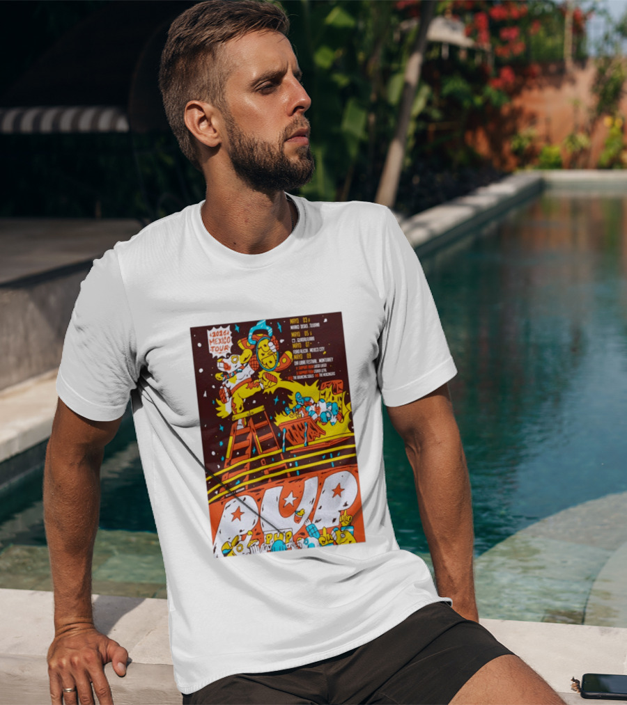 2026 Mexico Tour PUP Foro Indio Tijuana Guadalajara Mexico City Monterrey Show May 7 Headliner Bouncing Souls Mezcales T-Shirt