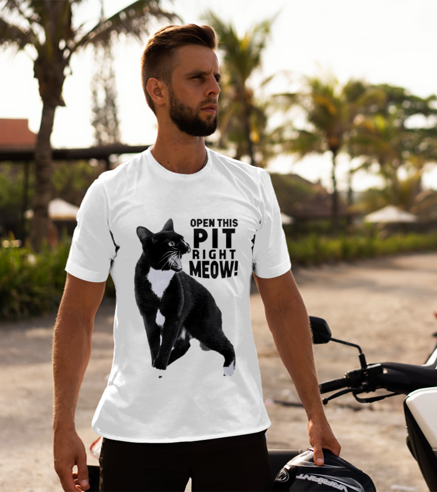 Open This Pit Right Meow Black And White Cat T-Shirt