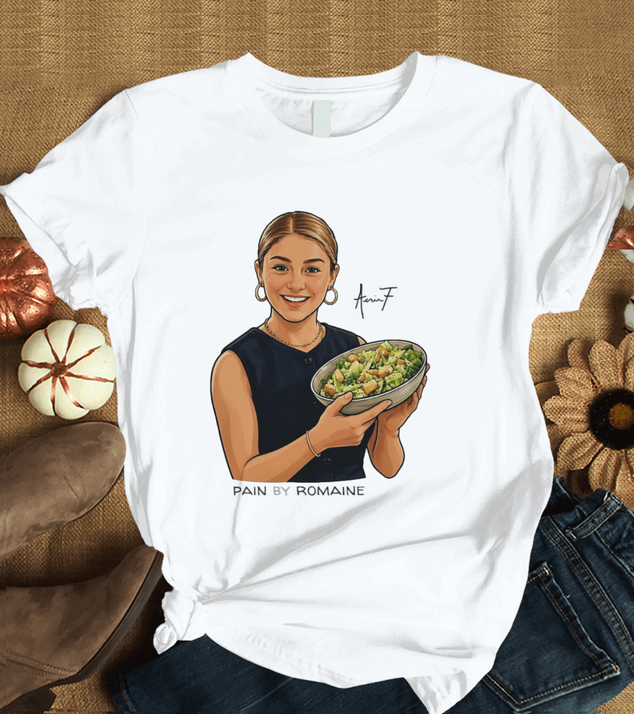 Pain By Romaine 17 Salad Bowl T-Shirt