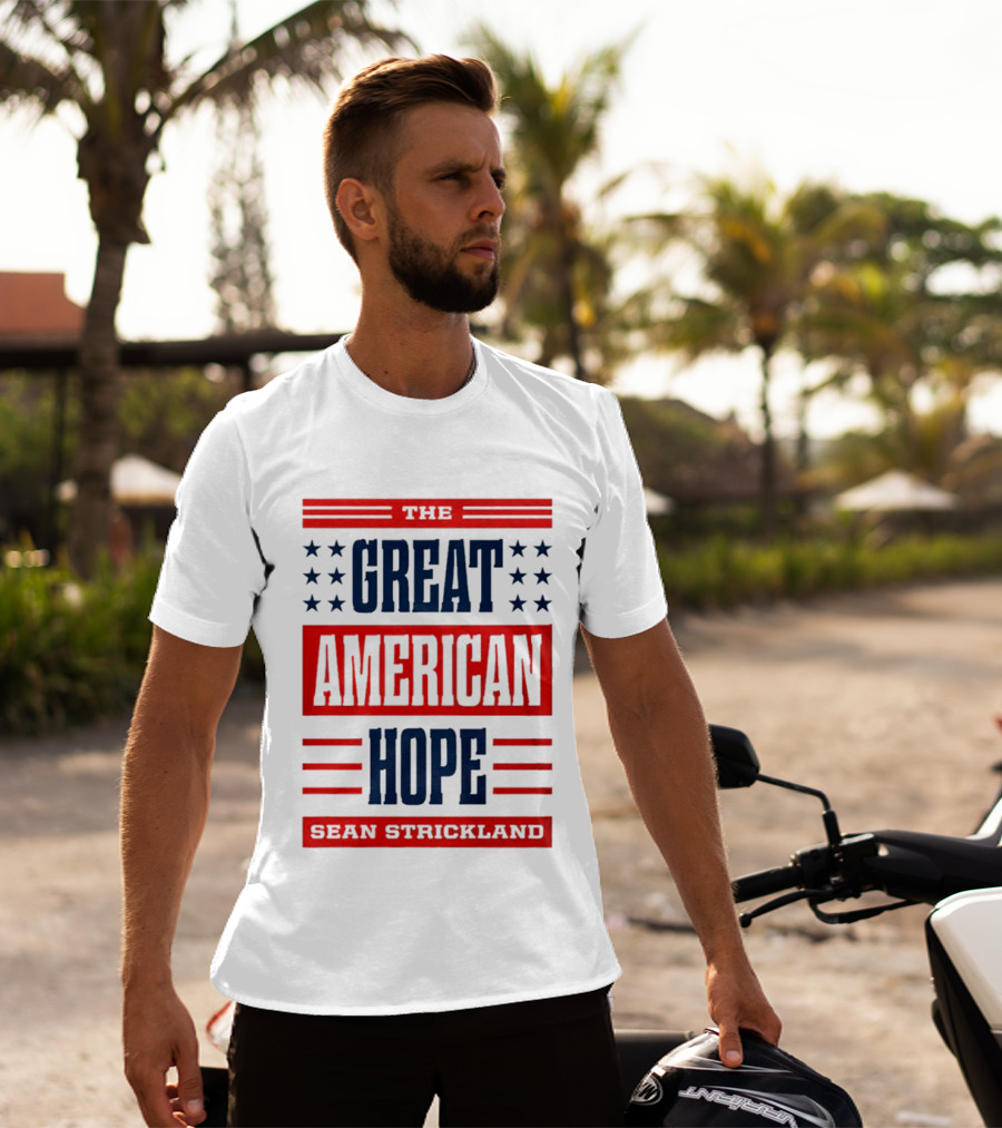 The Great American Hope Sean Strickland Stars And Stripes T-Shirt
