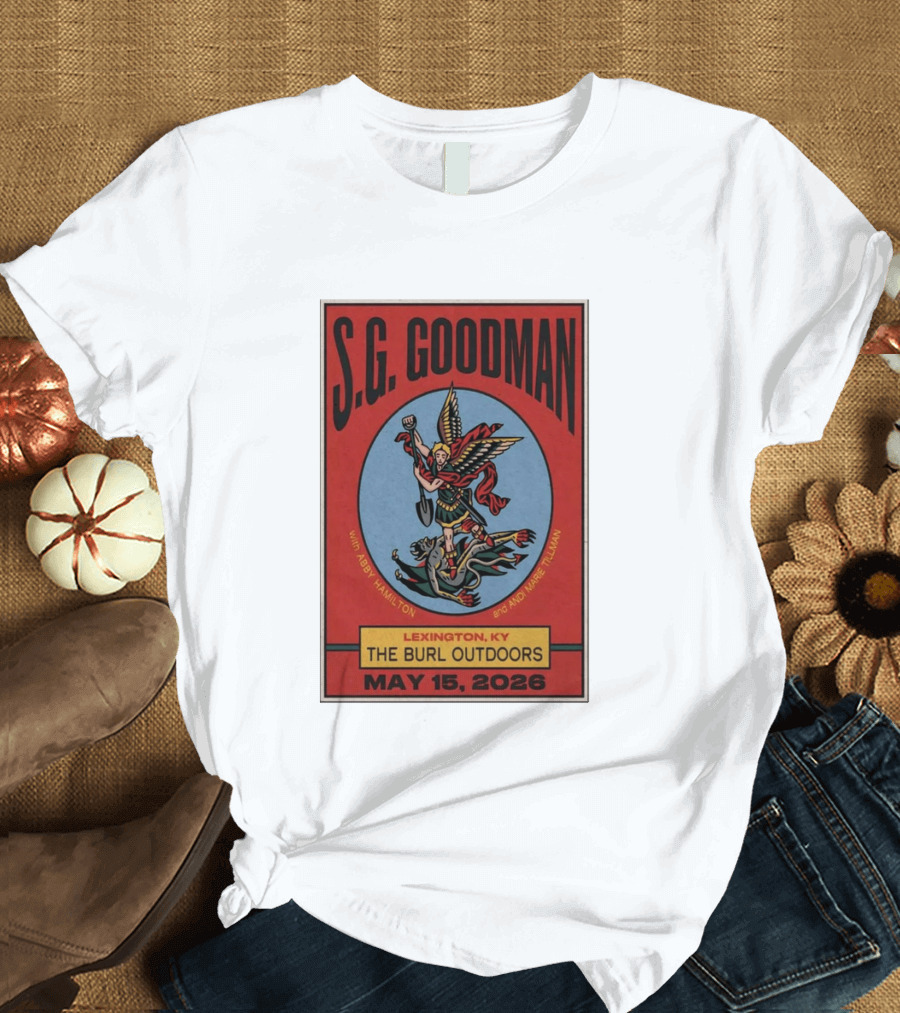 S.G. Goodman Lexington KY The Burl Outdoors May 15 2026 With Abby Hamilton And Marie TIllman T-Shirt