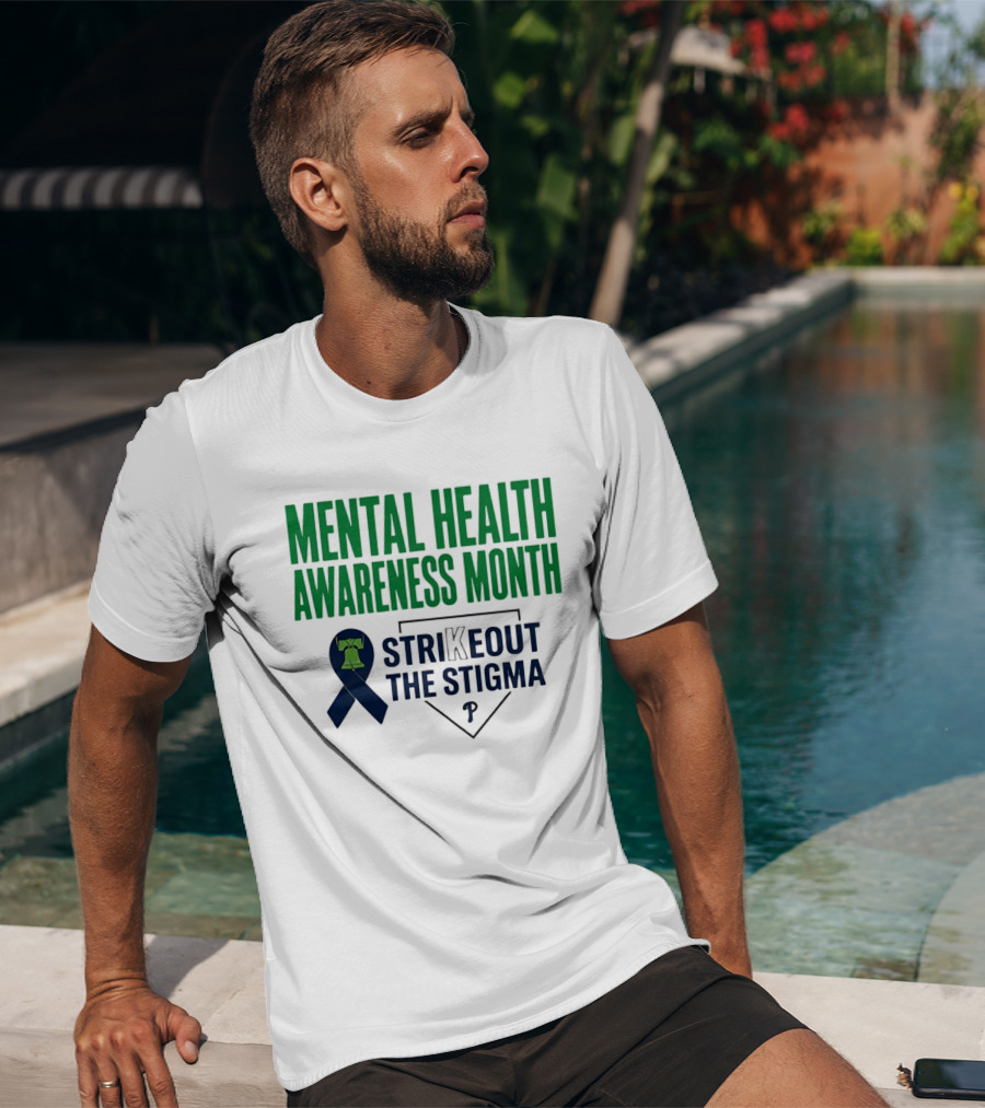 Philadelphia Phillies Mental Health Awareness Month Strikeout The Stigma T-Shirt