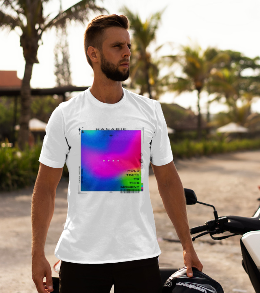 Hanabie Hold Tight To This Moment Vivid Neon Aesthetic T-Shirt