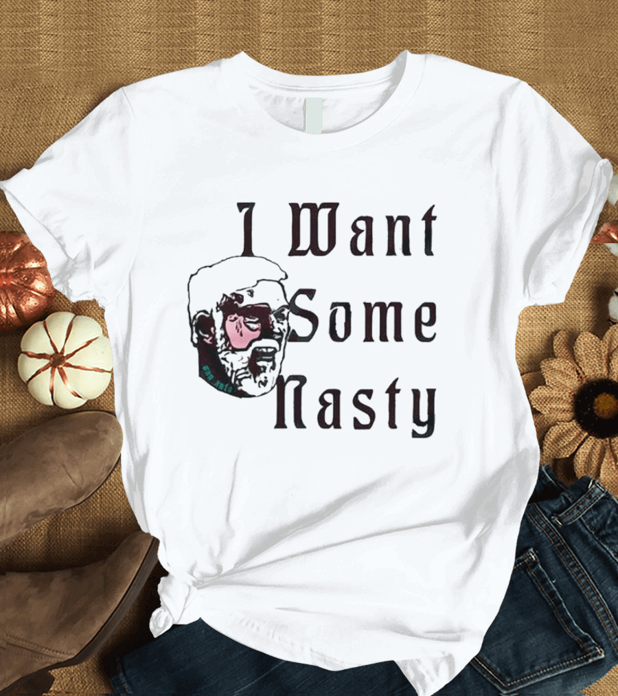 San Antonio Spurs I Want Some Nasty Coach Popovich T-Shirt