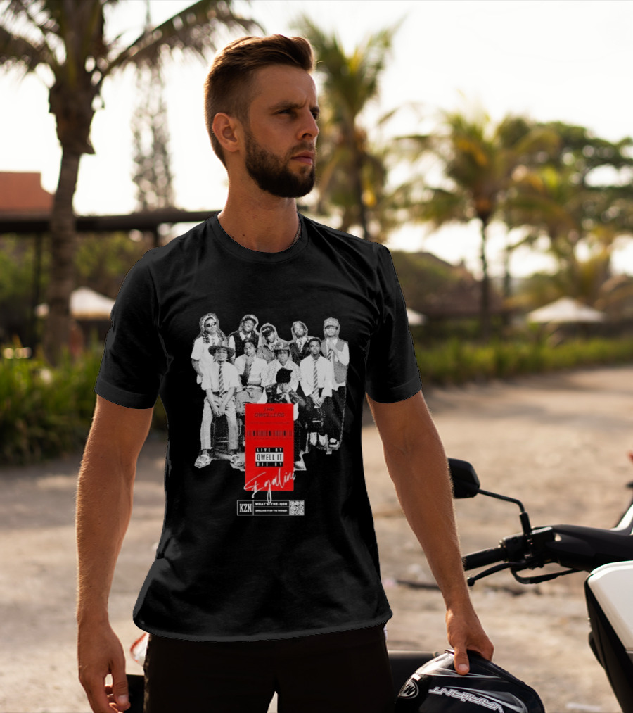 The Qwellers Live By Qwell It Die By Egalini KZN What's The QON Kwelling Is On The Inside T-Shirt