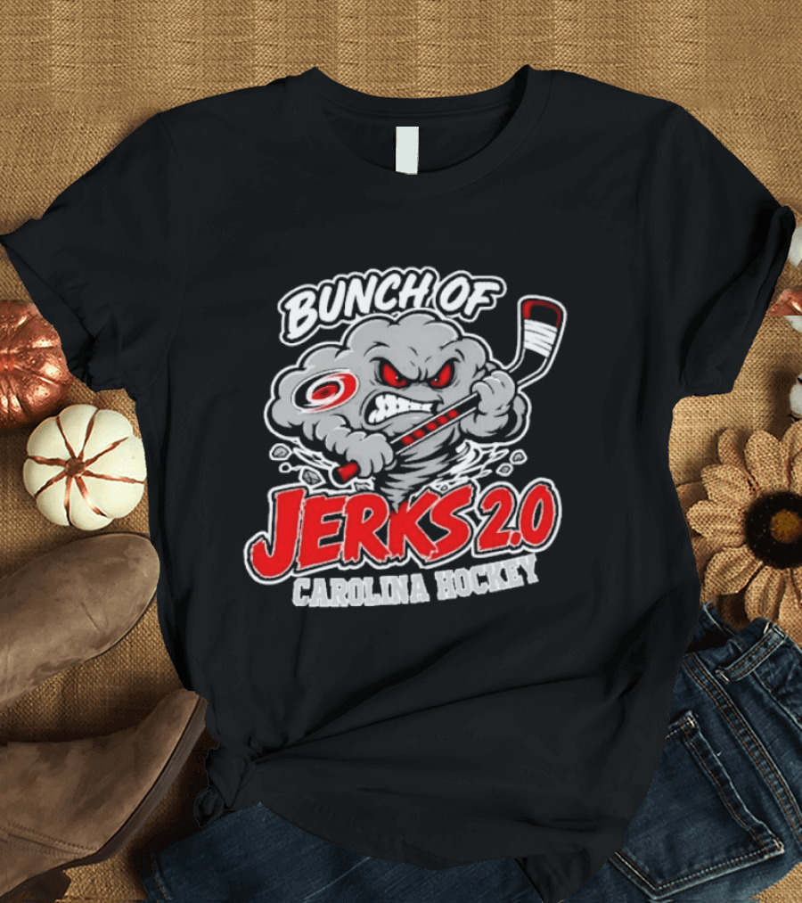 Bunch Of Jerks 2.0 Carolina Hockey Cane Storm T-Shirt