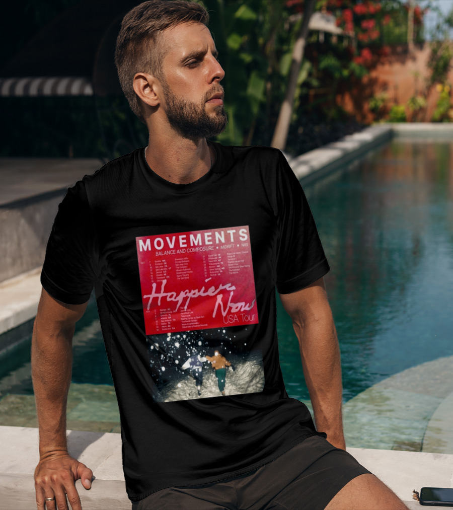 Movements Happier Now USA Tour 2026 Balance And Composure Midrft NIIS Snow Scene T-Shirt
