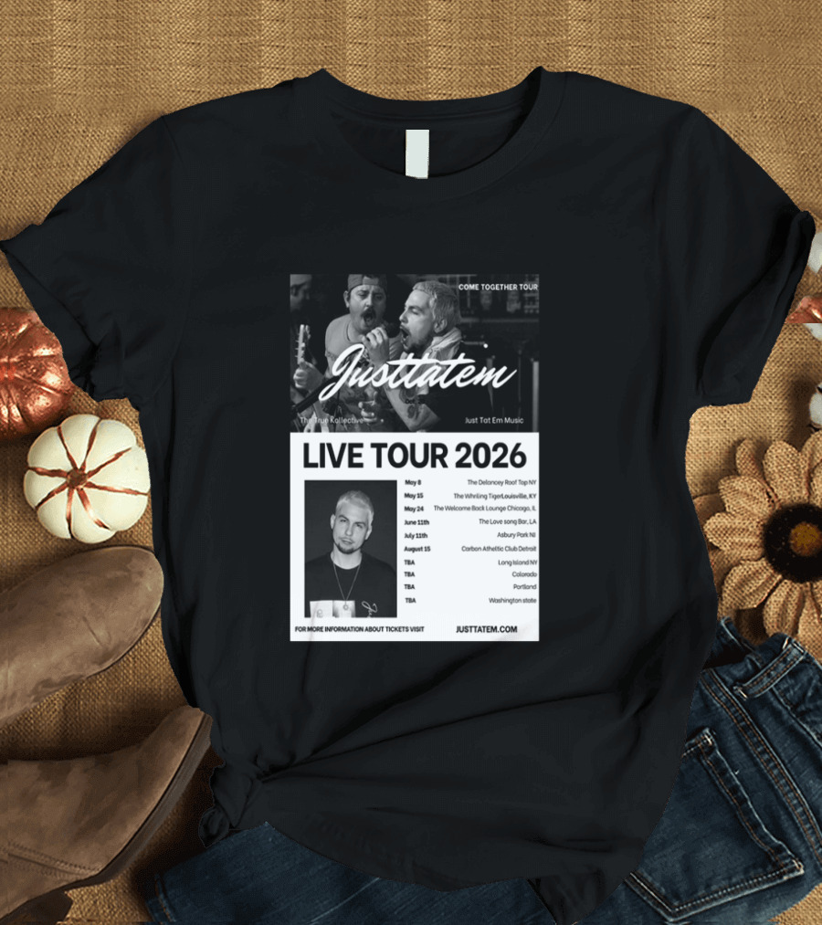 Live Tour 2026 Justtatem Come Together Justin Barona Tour Dates T-Shirt