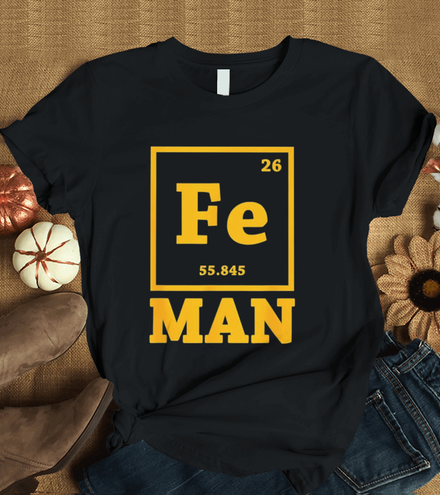 Fe 26 55.845 Periodic Chemistry Element Man T-Shirt