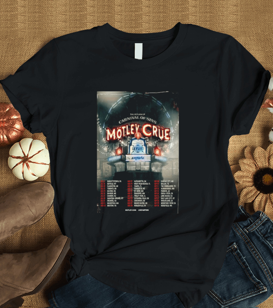 Motley Crue Carnival Of Sins Tour 2026 Featuring Tesla Dates And Locations T-Shirt