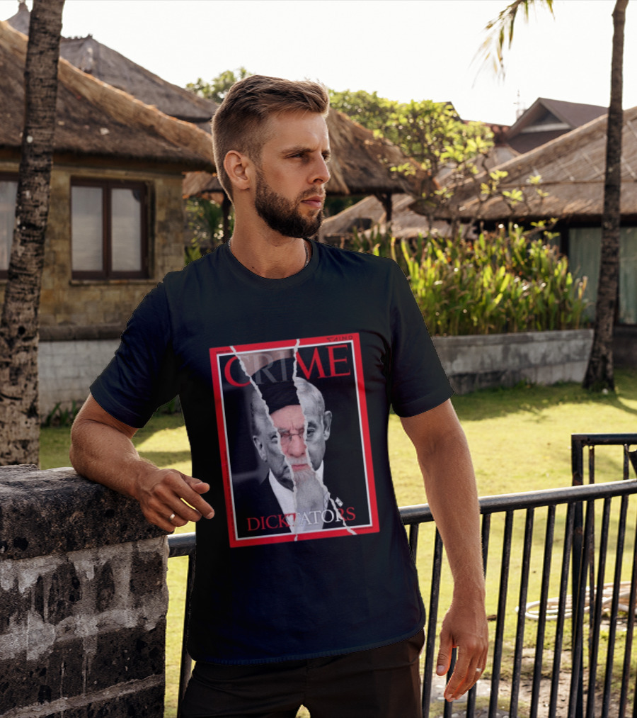March 2024 Crime Magazine Cover Khamenei And Trump Dictators T-Shirt