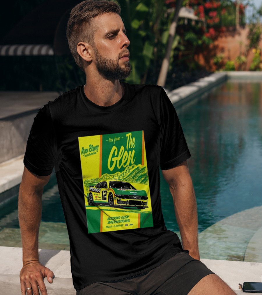 Ryan Blaney Live From The Glen Watkins Glen International May 10 3:00pm ET NASCAR Race Team Menards Pennzoil Car 12 T-Shirt