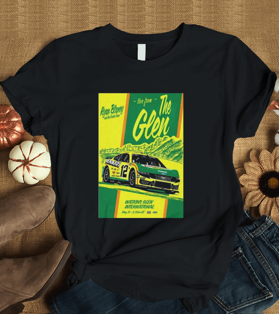 Ryan Blaney Live From The Glen Watkins Glen International May 10 3:00pm ET NASCAR Race Team Menards Pennzoil Car 12 T-Shirt