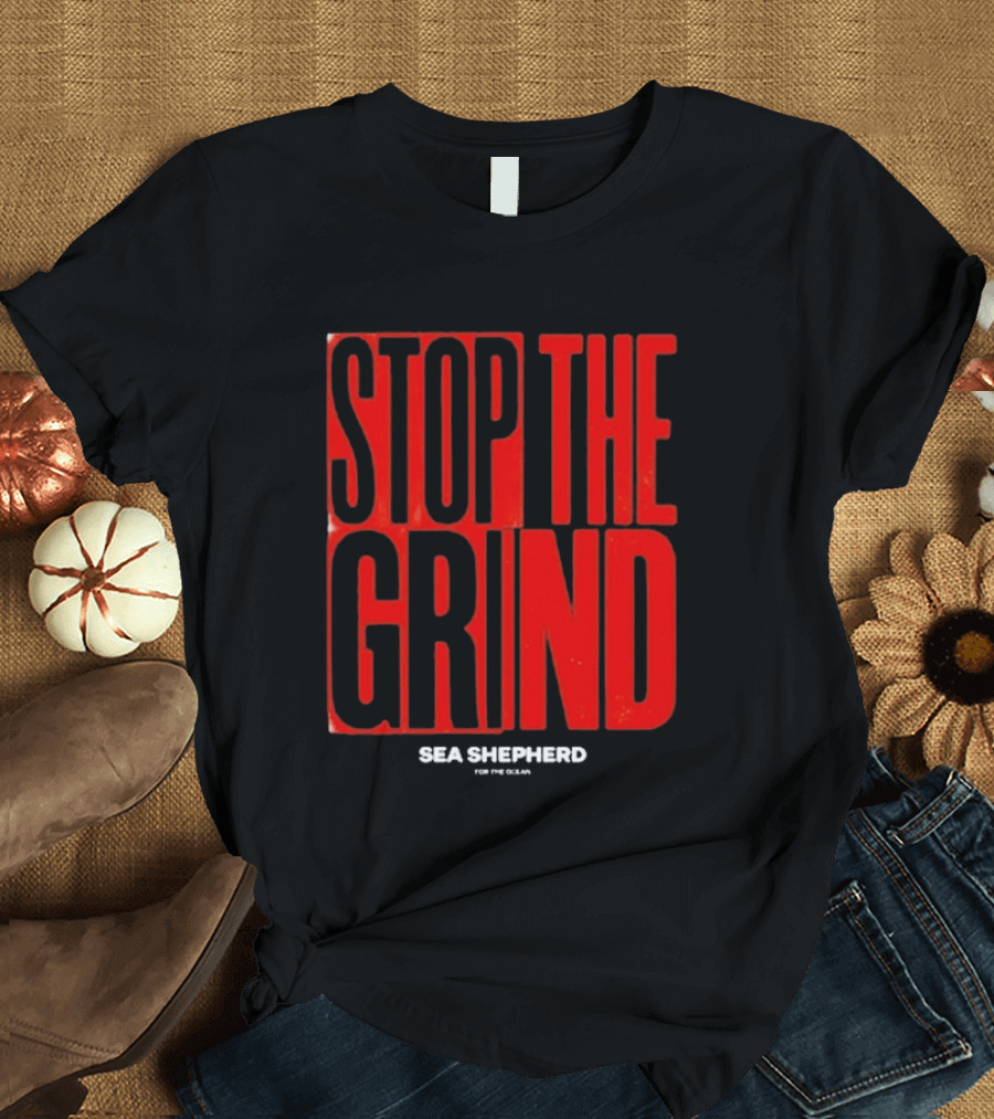 Sea Shepherd Stop The Grind Environmental Campaign T-Shirt