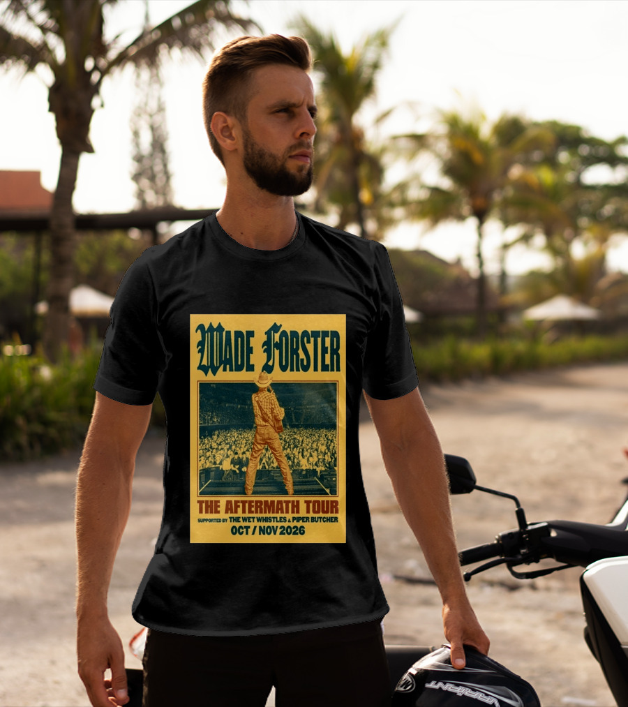 Wade Forster The Aftermath Tour 2026 Supported By The Wet Whistles Piper Butcher October November 2026 T-Shirt