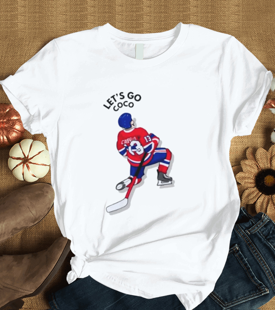 Caufield 13 Let's Go Coco Montreal Canadiens Hockey Player T-Shirt