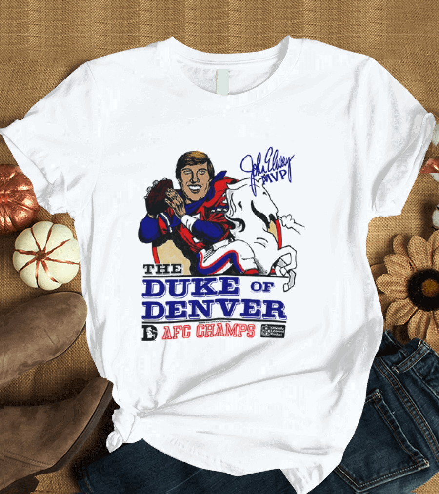 John Elway The Duke Of Denver AFC Champs MVP Caricature T-Shirt