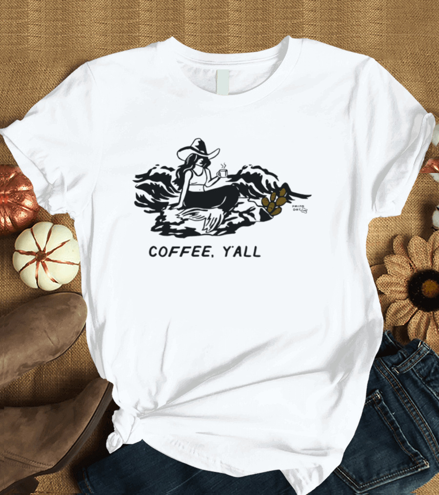 Texas Style Cowgirl Mermaid Coffee Y'all T-Shirt
