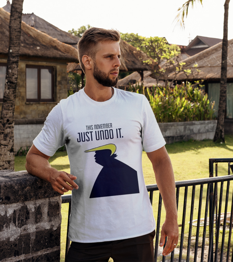 This November Just Undo It Trump T-Shirt