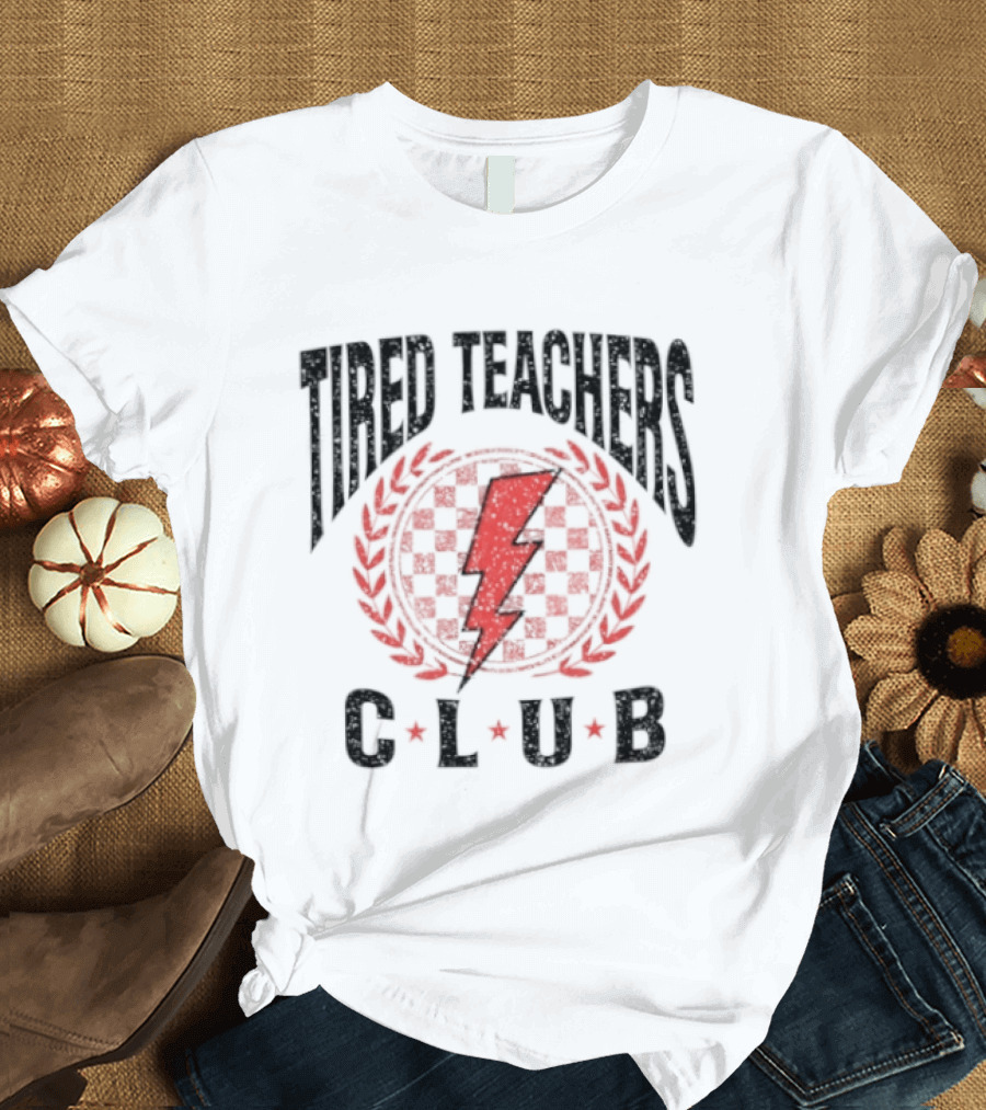 Tired Teachers Club Lightning Bolt Laurel Wreath T-Shirt