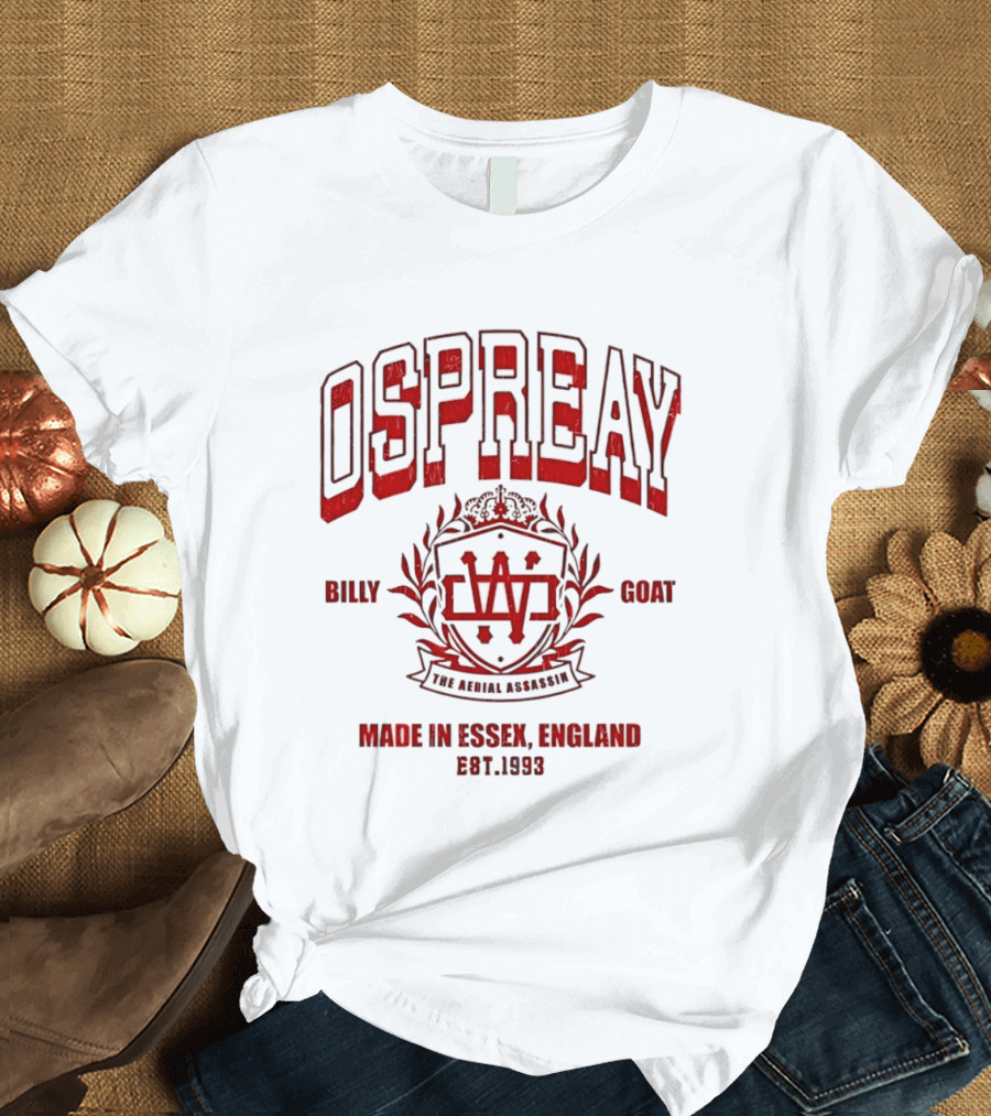Ospreay Billy Goat The Aerial Assassin Made In Essex England Est 1993 T-Shirt