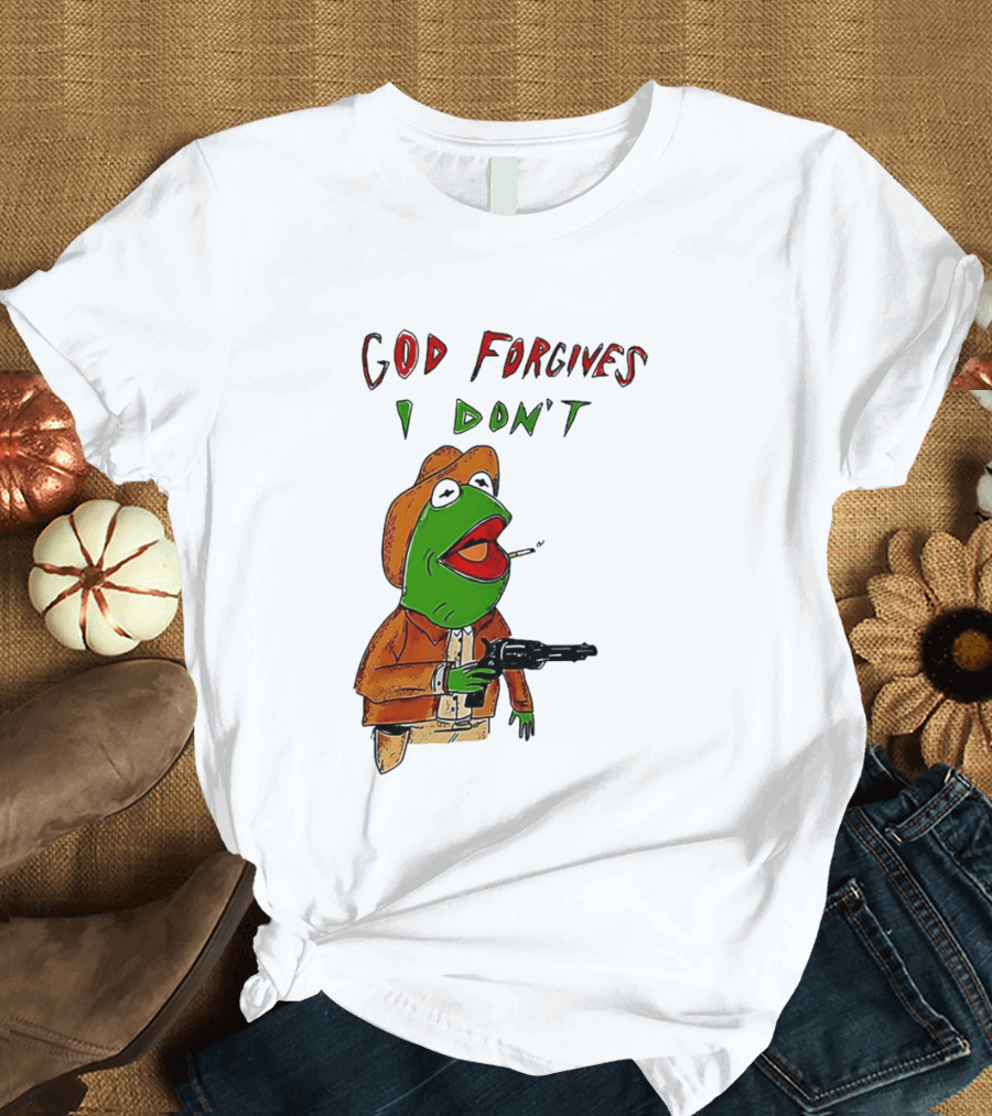 Yeehaw Kermit God Forgives I Don't Cowboy Humor T-Shirt