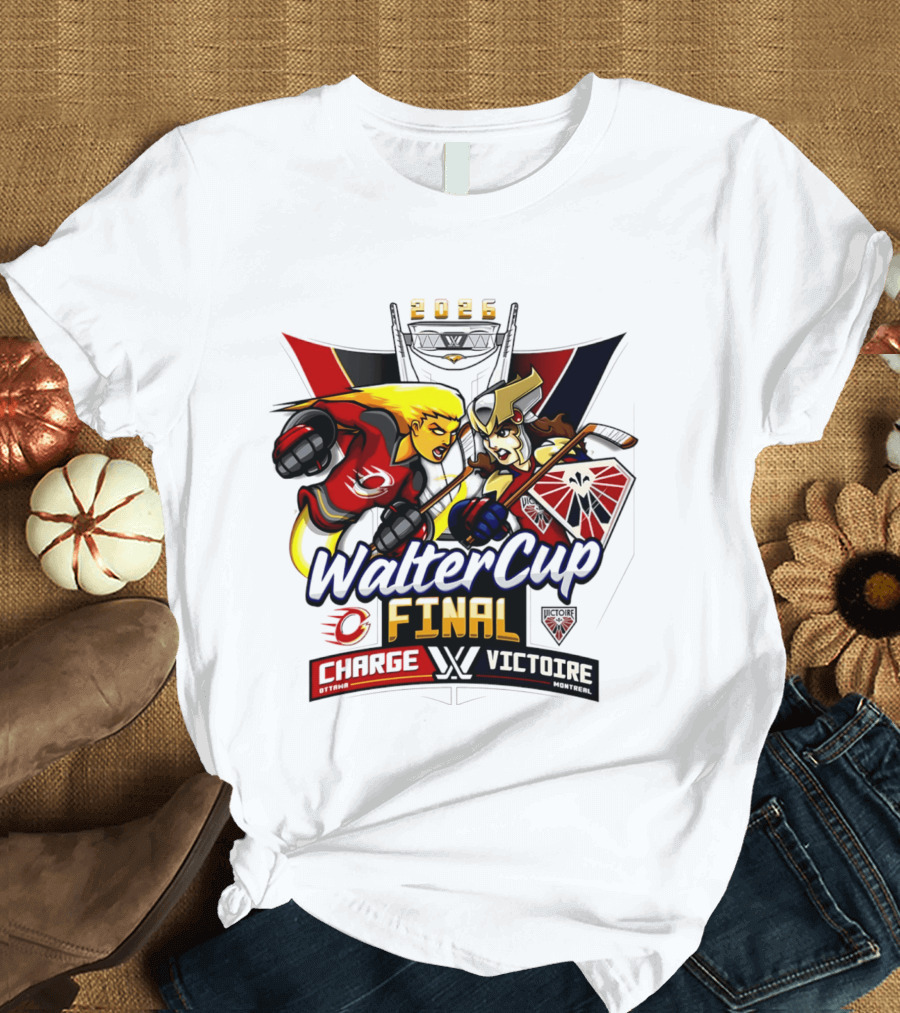 Ottawa Charge Vs Montreal Victoire 2026 Walter Cup Final Hockey Clash T-Shirt
