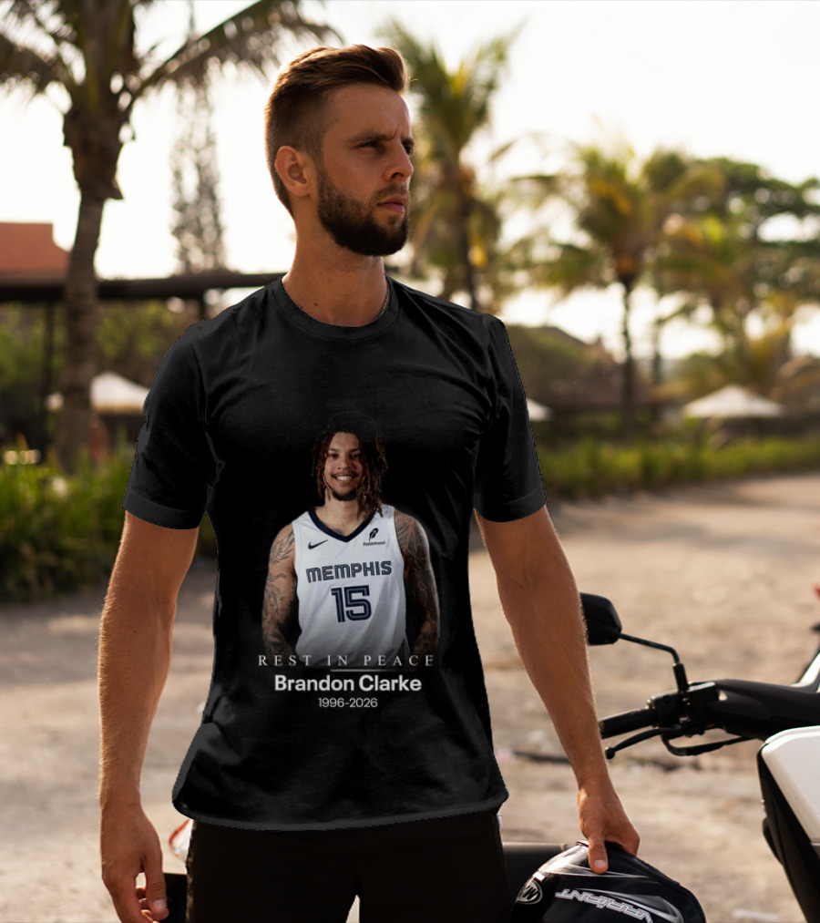 Brandon Clarke Memphis 15 Rest In Peace 1996 2026 T-Shirt