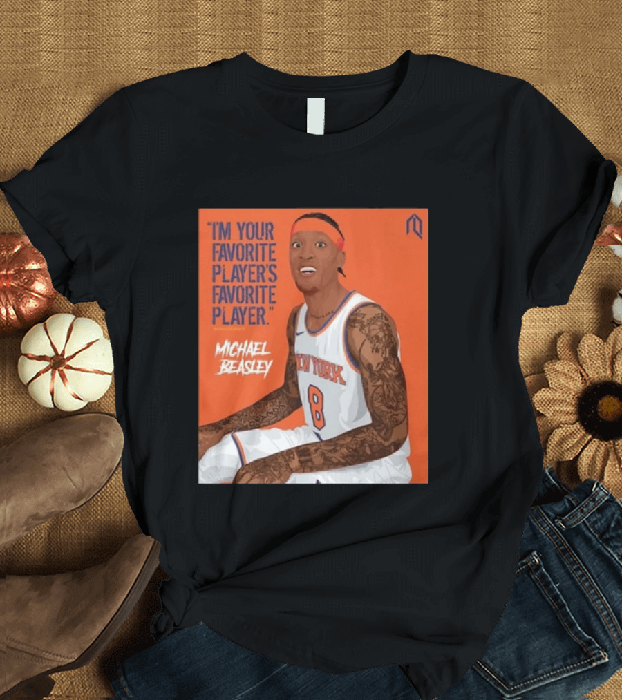 I'm Your Favorite Player's Favorite Player Michael Beasley New York Basketball Number 8 Tattoos Iconic Orange T-Shirt