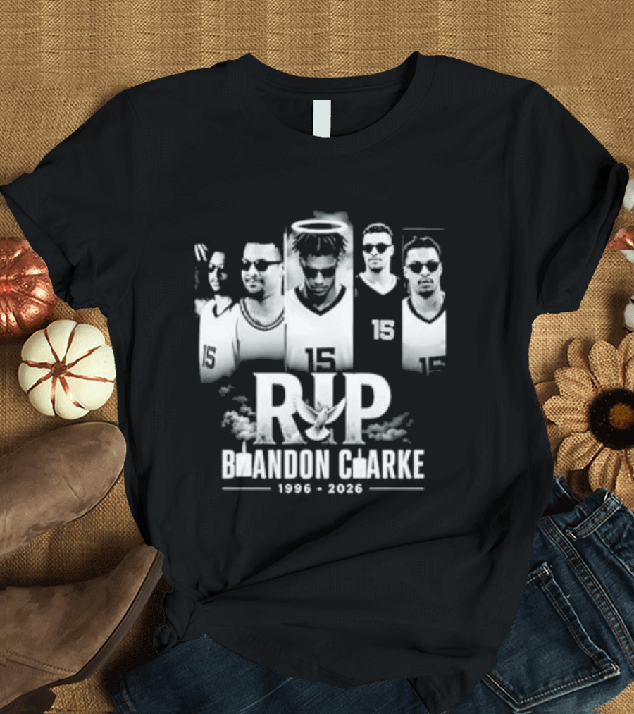 RIP Brandon Clarke 1996 2026 Commemorative Basketball T-Shirt