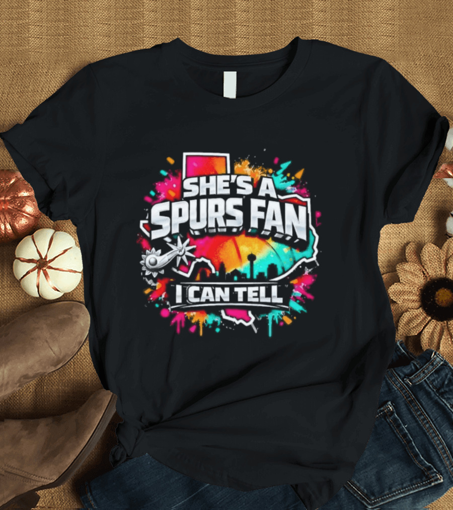 She's A Spurs Fan I Can Tell Colorful Splash T-Shirt
